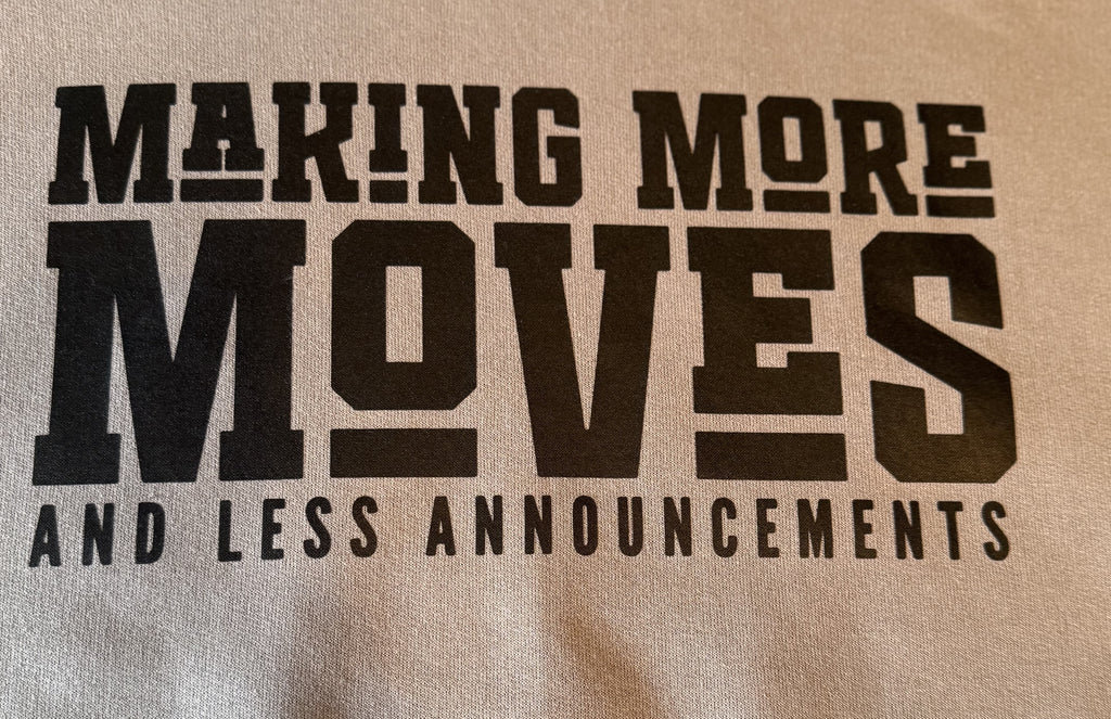 Makin More Moves Hoodie
